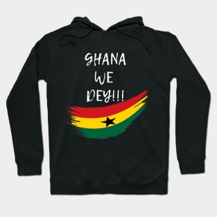 Ghana We Dey Hoodie